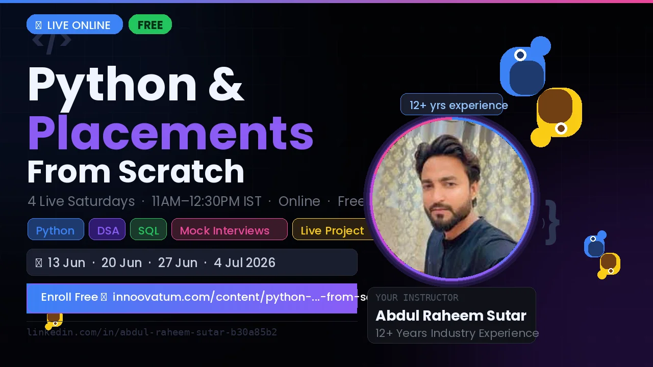 Python Programming & Placements — From Scratch
